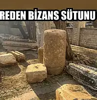 7 metreden Bizans sütunu çıktı