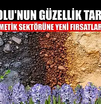 Anadolu'nun güzellik tarifleri Türk kozmetik sektörüne yeni fırsatlar sunuyor