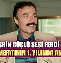 Arabeskin güçlü sesi Ferdi Tayfur vefatının 1. yılında anılıyor