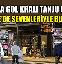 Avrupa Gol Kralı Tanju Çolak Fethiye'de Sevenleriyle Buluştu