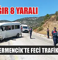 Aydın Germencik'te Feci Trafik Kazası: 3'ü Ağır 8 Yaralı