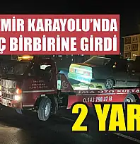 Aydın-İzmir Karayolu'nda Üç Araç Birbirine Girdi: 2 yaralı