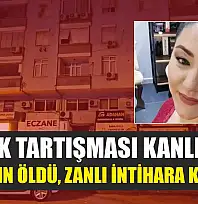 Ayrılık Tartışması Kanlı Bitti: Bir Kadın Öldü, Zanlı İntihara Kalkıştı