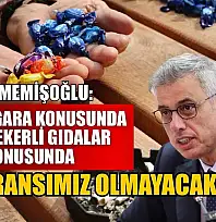 Bakan Memişoğlu: 'Hem sigara konusunda hem şekerli gıdalar konusunda toleransımız olmayacak'