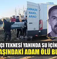 Balıkçı Teknesi Yanında Su İçinde Ceset: 54 Yaşındaki Adam Ölü Bulundu