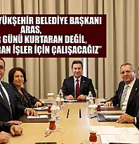 Başkan Aras: 'Bizler günü kurtaran değil, yarını kuran işler için çalışacağız'