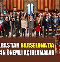 Başkan Aras'tan Barselona'da Akdeniz İçin Önemli Açıklamalar
