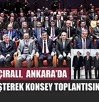Başkan Çıralı,  Ankara'da Tobb Müşterek Konsey Toplantısına Katıldı