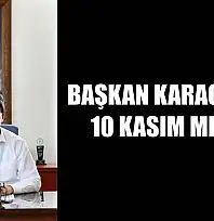 Başkan Karaca'dan 10 Kasım Mesajı