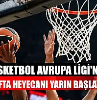 Basketbol Avrupa Ligi'nde 13. hafta heyecanı yarın başlayacak