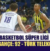Basketbol Süper Ligi: Fenerbahçe: 92 - Türk Telekom: 84