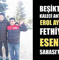 Beşiktaş'ın Kaleci Antrenörü Erol Ayçiçek Fethiye'de Esenköy Sahası'ndaydı