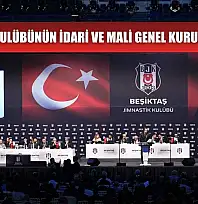 Beşiktaş Kulübünün idari ve mali genel kurulu başladı