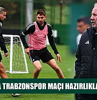 Beşiktaş'ta Trabzonspor maçı hazırlıkları başladı