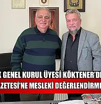 BİK Genel Kurul Üyesi Köktener'den, Hamle Gazetesi'ne mesleki değerlendirme ziyareti