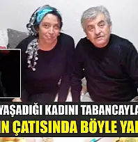 Birlikte yaşadığı kadını tabancayla öldürdü, inşaatın çatısında böyle yakalandı