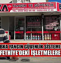 BKA Yangın Güvenlik Sistemleri'nden Fethiye'deki işletmelere destek