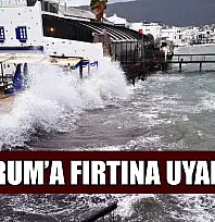 Bodrum'a fırtına uyarısı