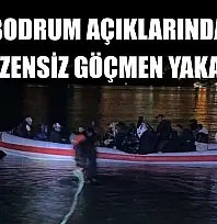 Bodrum açıklarında 30 düzensiz göçmen yakalandı