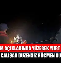 Bodrum açıklarında yüzerek yurt dışına geçmeye çalışan düzensiz göçmen kurtarıldı