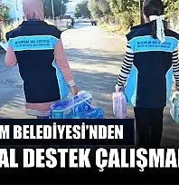 Bodrum Belediyesi'nden sosyal destek çalışmaları