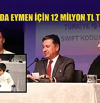 Bodrum'da Eymen için 12 milyon TL toplandı