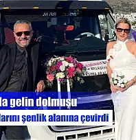 Bodrum'da gelin dolmuşu ilçe sokaklarını şenlik alanına çevirdi