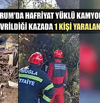 Bodrum'da hafriyat yüklü kamyonun devrildiği kazada 1 kişi yaralandı