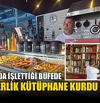 Bodrum'da işlettiği büfede 800 eserlik kütüphane kurdu