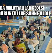 Bodrum'da Malatyalılar gecesi renkli görüntülere sahne oldu