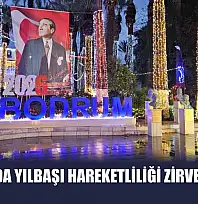Bodrum'da yılbaşı hareketliliği zirveye ulaştı