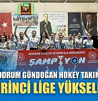 Bodrum Gündoğan hokey takımı birinci lige yükseldi