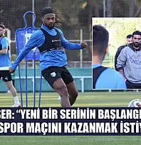 Burhan Eşer: 'Yeni bir serinin başlangıcı için İstanbulspor maçını kazanmak istiyoruz'