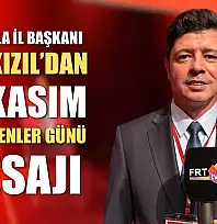 CHP Muğla İl Başkanı Nail Kızıl'dan 24 Kasım Öğretmenler Günü Mesajı