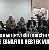 CHP Muğla Milletvekili Derici'den Fethiye esnafına destek vurgusu