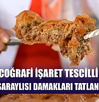 Coğrafi işaret tescilli Muğla saraylısı damakları tatlandırıyor