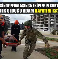 Dağın zirvesinde fenalaşınca ekiplerin kurtarmak için seferber olduğu adam hayatını kaybetti