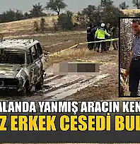 Dağlık alanda yanmış aracın kenarında başsız erkek cesedi bulundu