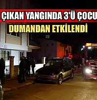 Dairede çıkan yangında 3'ü çocuk 4 kişi dumandan etkilendi