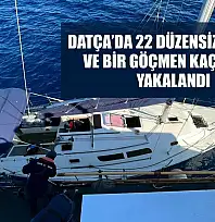Datça'da 22 düzensiz göçmen ve bir göçmen kaçakçısı yakalandı