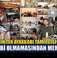 Datça'nın tek ayakkabı tamircisi Arslan, rakibi olmamasından memnun