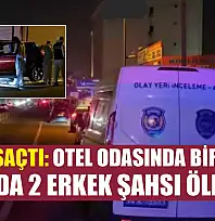 Dehşet saçtı: Otel odasında bir kadını, arabada 2 erkek şahsı öldürdü