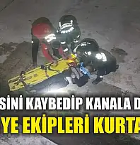 Dengesini kaybedip kanala düştü, itfaiye ekipleri kurtardı