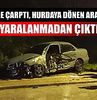 Direğe çarptı, hurdaya dönen araçtan yaralanmadan çıktı