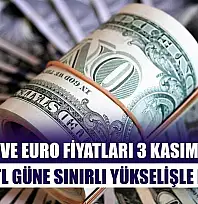 Dolar ve Euro Fiyatları 3 Kasım 2025: Dolar/TL Güne Sınırlı Yükselişle Başladı