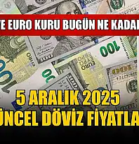 Dolar ve Euro kuru bugün ne kadar oldu?  5 Aralık 2025 güncel döviz fiyatları