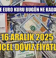 Dolar ve Euro kuru bugün ne kadar oldu?  16 Aralık 2025 güncel döviz fiyatları