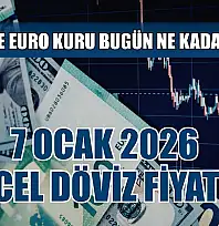 Dolar ve Euro kuru bugün ne kadar oldu?  7 Ocak 2026 güncel döviz fiyatları