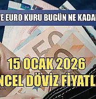 Dolar ve Euro kuru bugün ne kadar oldu?  15 Ocak 2026 güncel döviz fiyatları