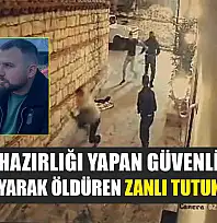 Düğün hazırlığı yapan güvenlikçiyi bıçaklayarak öldüren zanlı tutuklandı